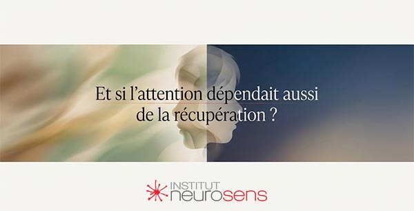 Et si l'attention dépendait aussi de la récupération?