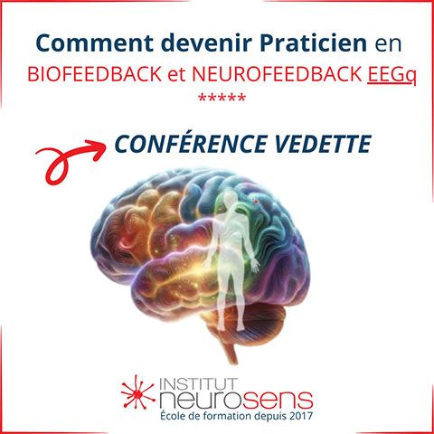 Comment devenir Practicien en Biofeedback et Neurofeedback EEGq